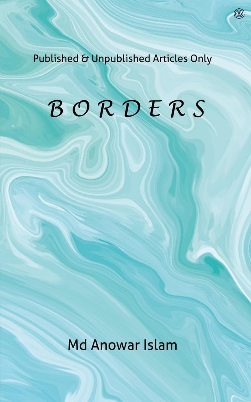 B O R D E R S: Published & Unpublished Articles Only