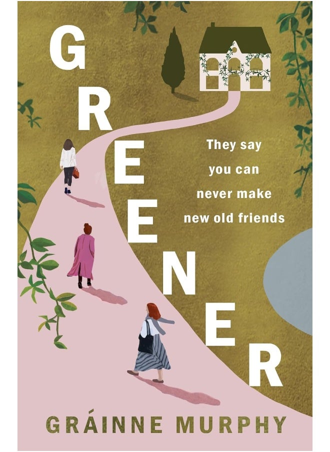 null - Greener: Can Old Friends Let Us Become New People? - Image 1