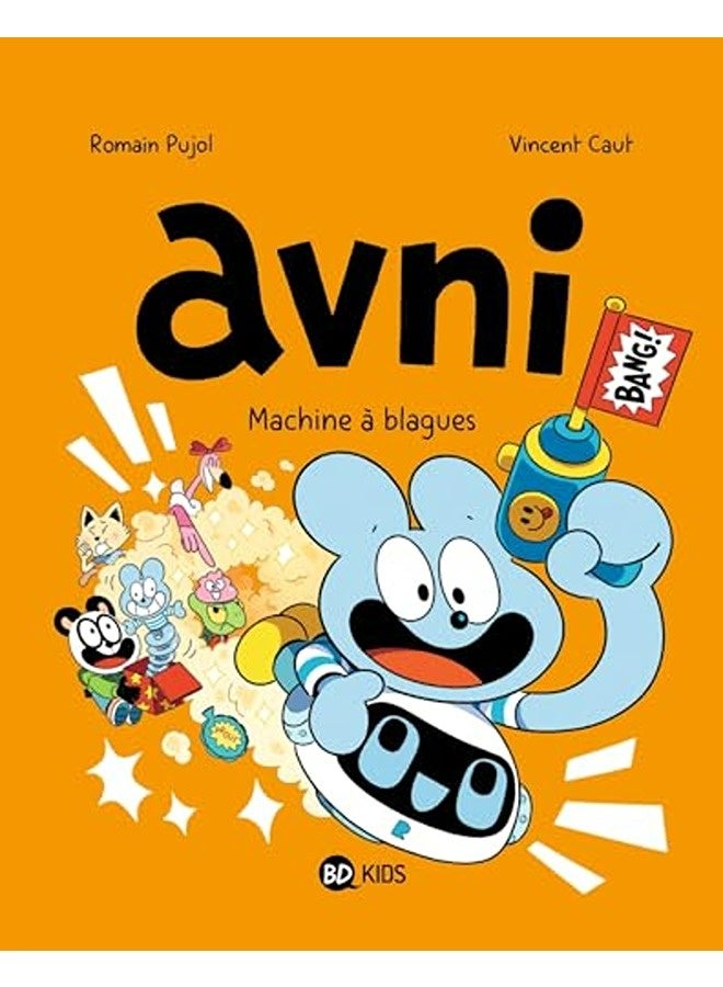 Avni Tome 07 Avni T07 Machine A Blagues 
