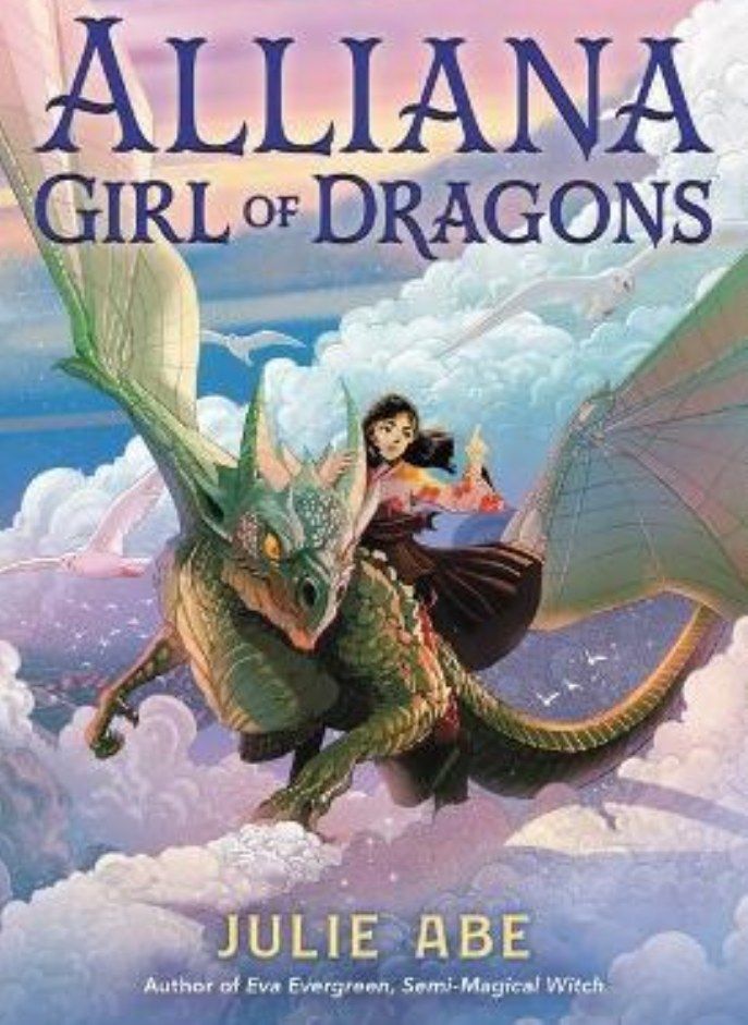 Alliana Girl of Dragons Abe Julie