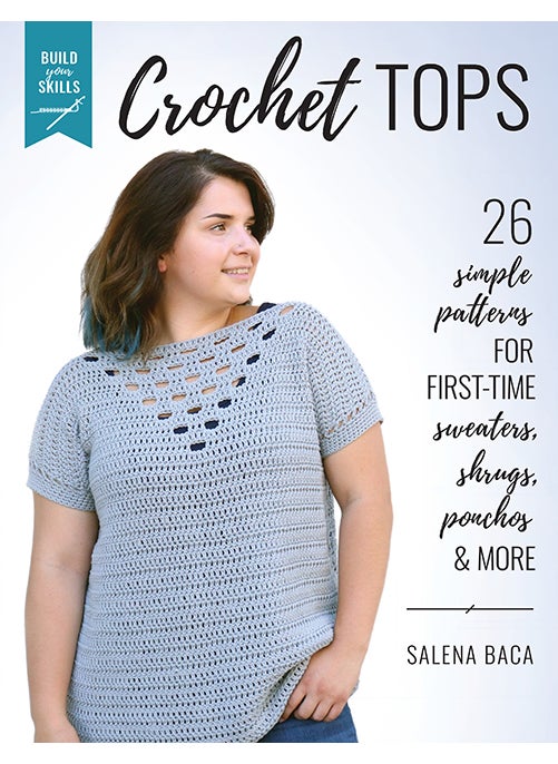Build Your Skills Crochet Tops 