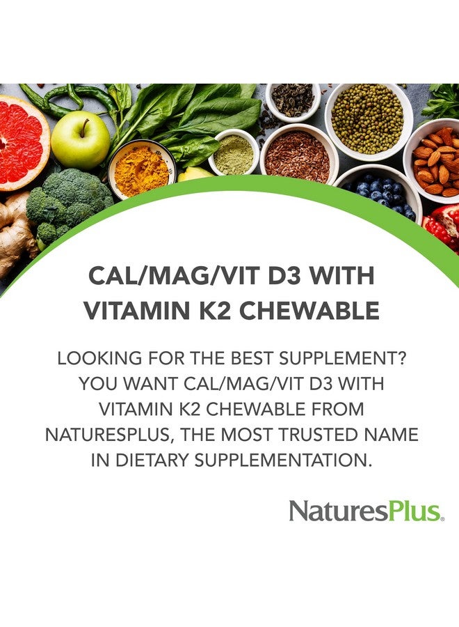 Nature's Plus أقراص ناتشرز بلس كال/ماغ/فيتامين د3 مع فيتامين ك260 قابلة للمضغ بنكهة الشوكولاتة مكمل لدعم صحة العظام الكالسيوم والمغنيسيوم وفيتامين د3 وك2 30 حصة - Image 4