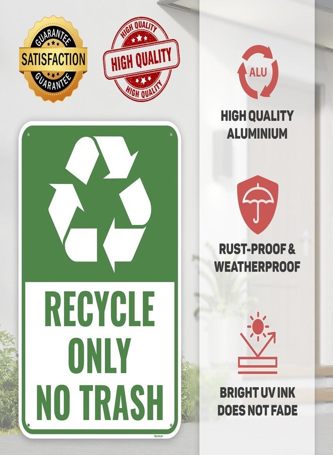 Venicor 1PC Recycle Only No Trash Sign, 10 x 7 Inches - Aluminum - Recycling Sign For Trash Can - Image 3