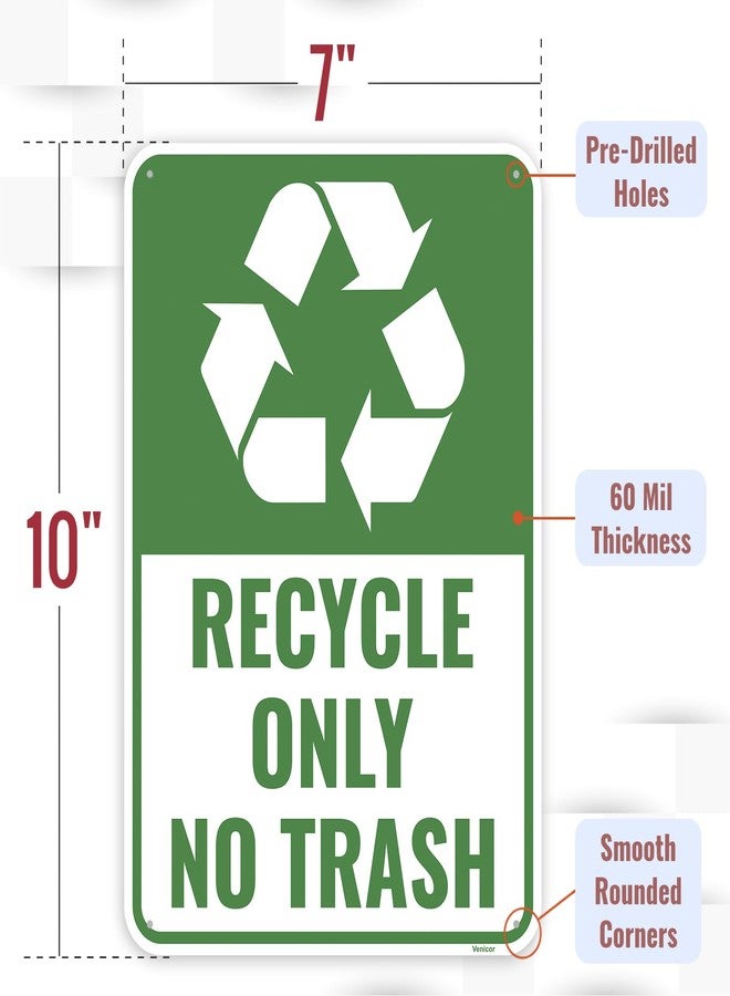 Venicor 1PC Recycle Only No Trash Sign, 10 x 7 Inches - Aluminum - Recycling Sign For Trash Can - Image 2