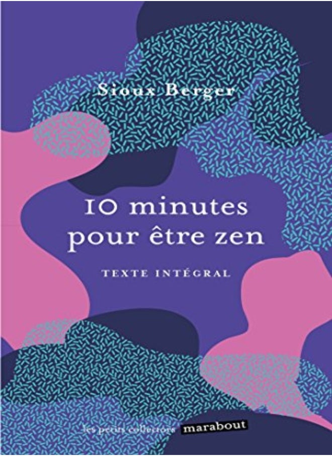 10 minutes pour être zen 