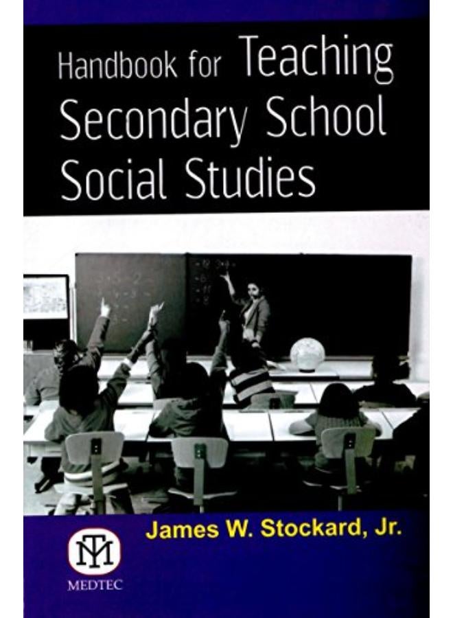 Handbook For Teaching Secondary School Social Studies