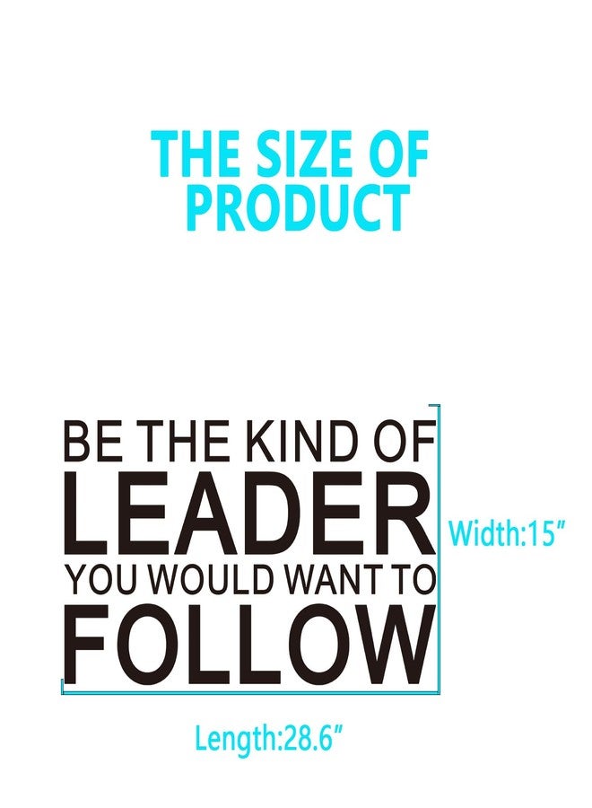 AnFigure Inspirational Quotes Wall Stickers for Office: Motivational Gym School Classroom Garage Vinyl Art Wall Decals - Be The Kind of Leader 28.6" X 15" - Image 3
