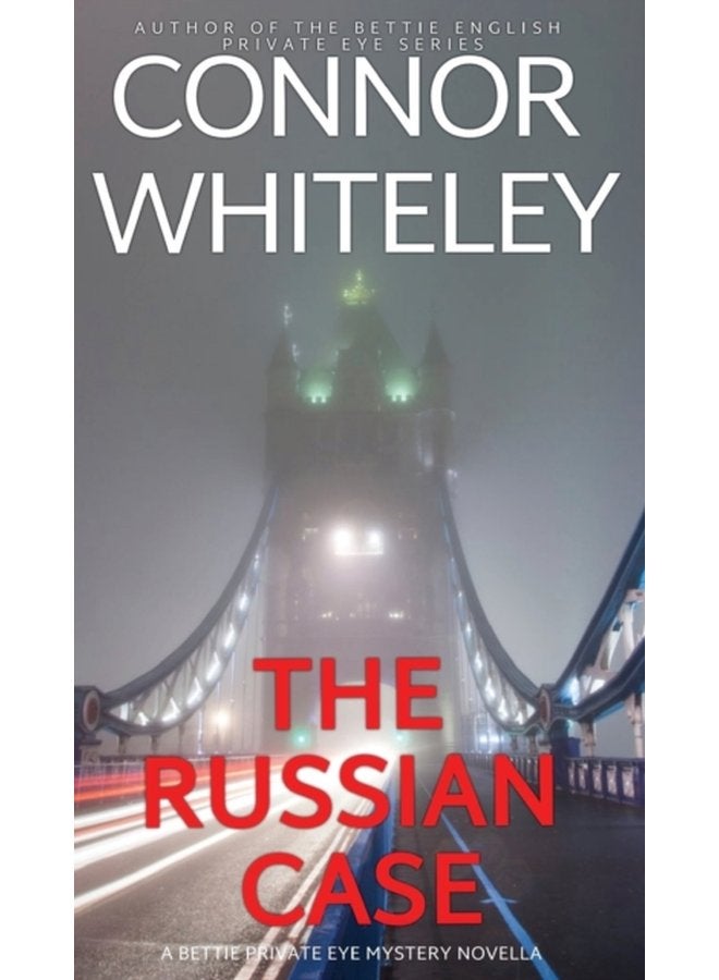 The Russian Case A Bettie Private Eye Mystery Novella 2 - Hardback