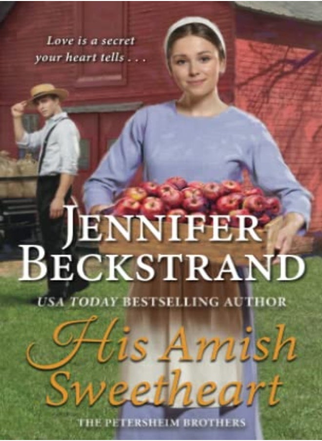 His Amish Sweetheart by Beckstrand, Jennifer Paperback 