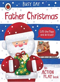 Ladybird Busy Day: Father Christmas: An action play book 