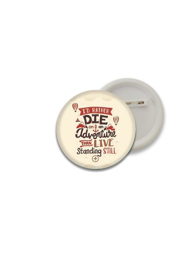 D2C Round Plastic Button Badges of Printed Inspirational | Motivational Quotes (Pack of 5)