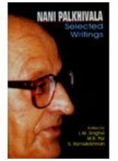 Nani Palkhivala: Selected Writings 
