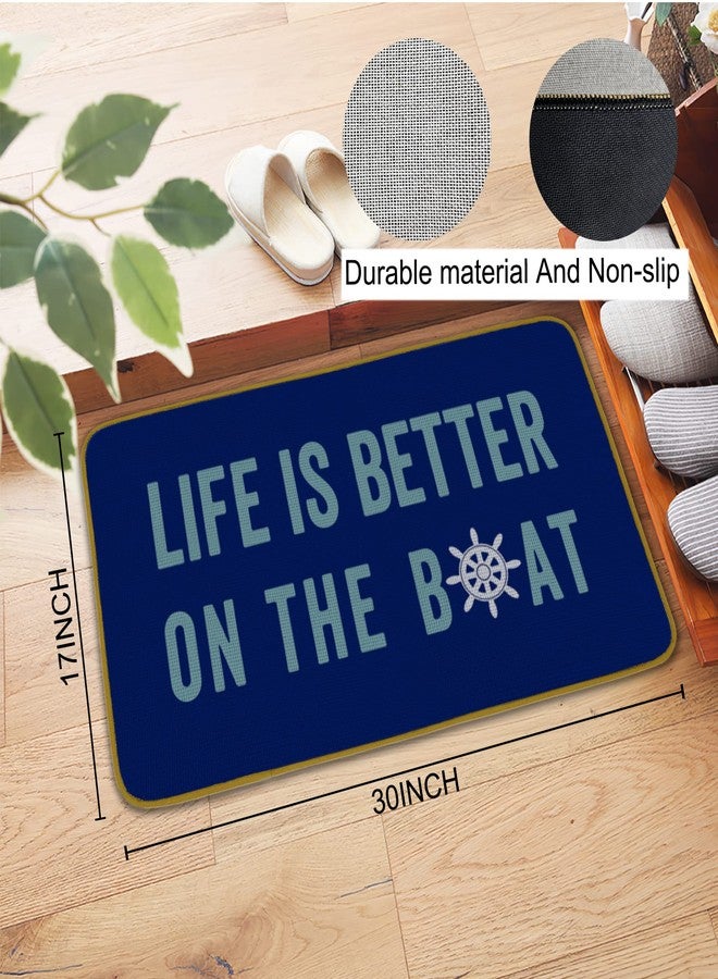 Burosev Life is Better On The Boat Decorative Doormat, Navy Blue Boat Floor Mat, Rustic Boating Nautical Theme Farmhouse Decor for Home Indoor Outdoor Front Porch Door Mat (17 x 30 Inch) - Image 3