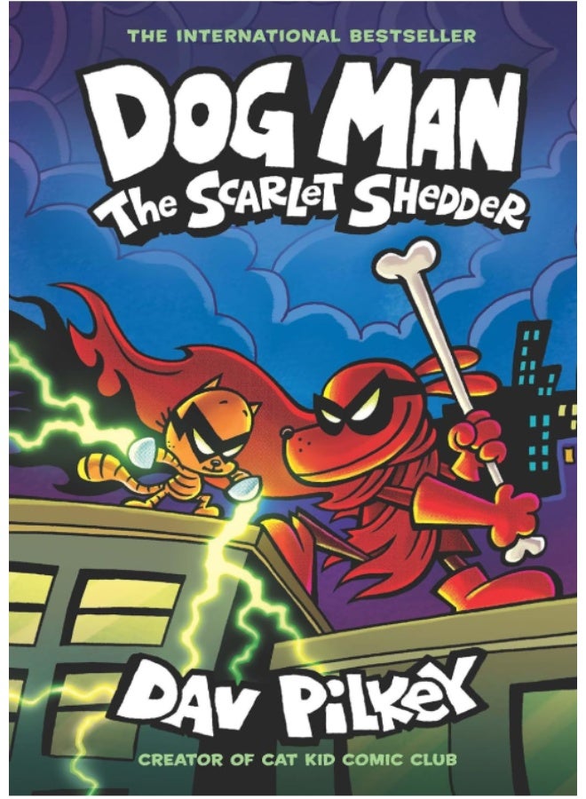 Dog Man 12 - The Scarlet Shedder