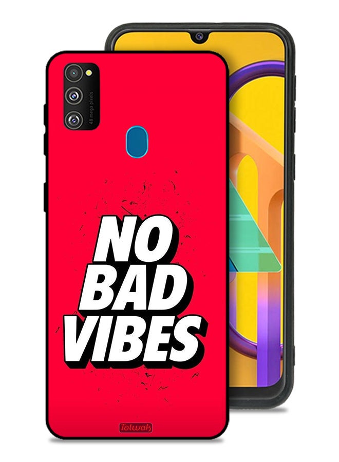 Tolwak Samsung Galaxy M30s Protective Case Cover No Bad Vibes - Image 1