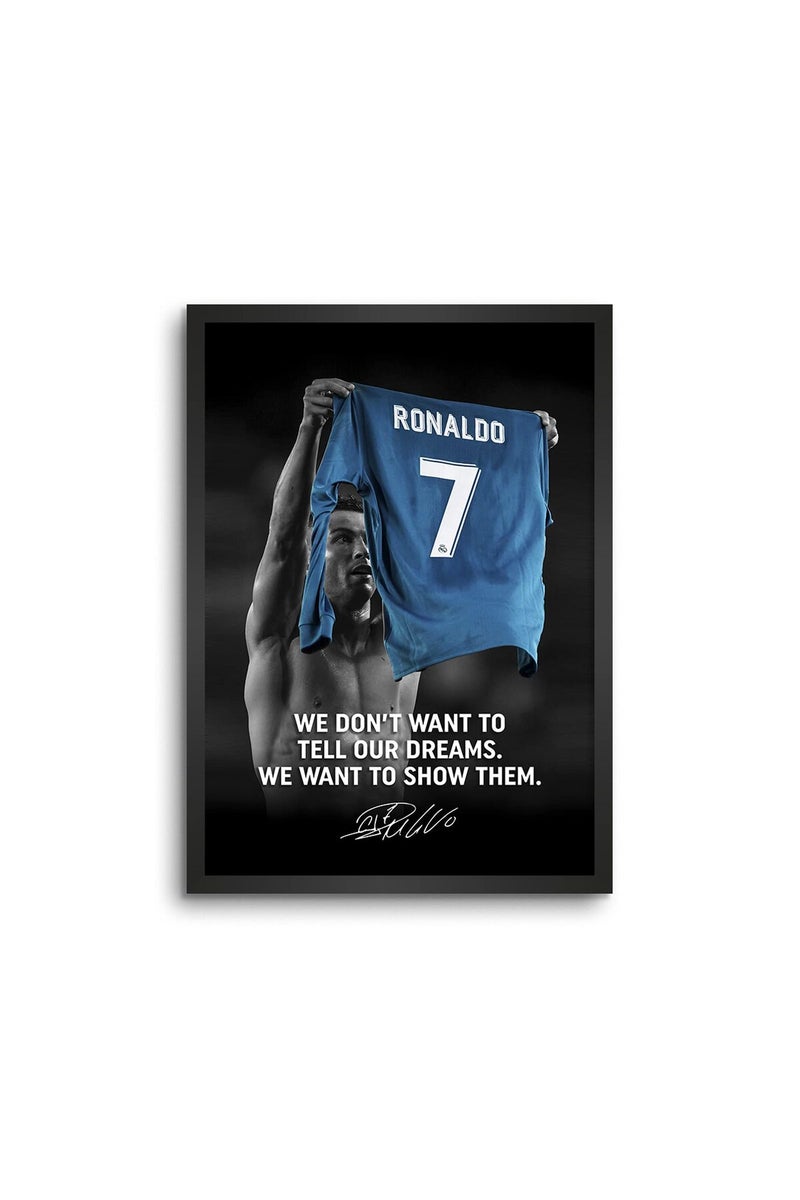 LAMRON Ronaldo Dream Quotes Wall Decoration Art Framed Poster, 12 Inch x 18 Inch, Glass with 0.5 Inch Black Wooden Frame - Image 1