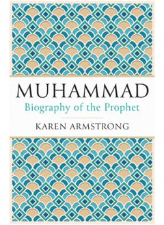 Muhammad : Biography of the Prophet - pzsku/Z7F5FE18137C226C53FAEZ/45/_/1721456225/3ad9210b-e040-4431-9257-1d0e4ec41986