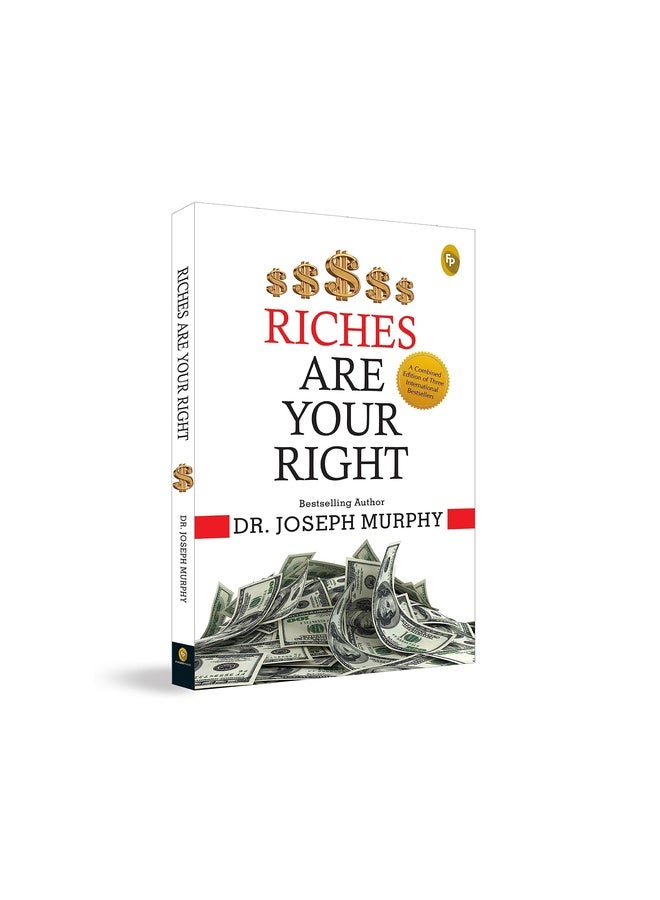 Riches Are Your Right