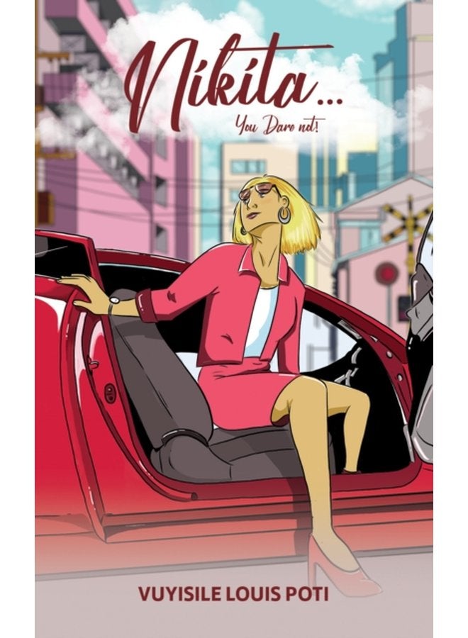 Nikita You Dare Not - Hardback