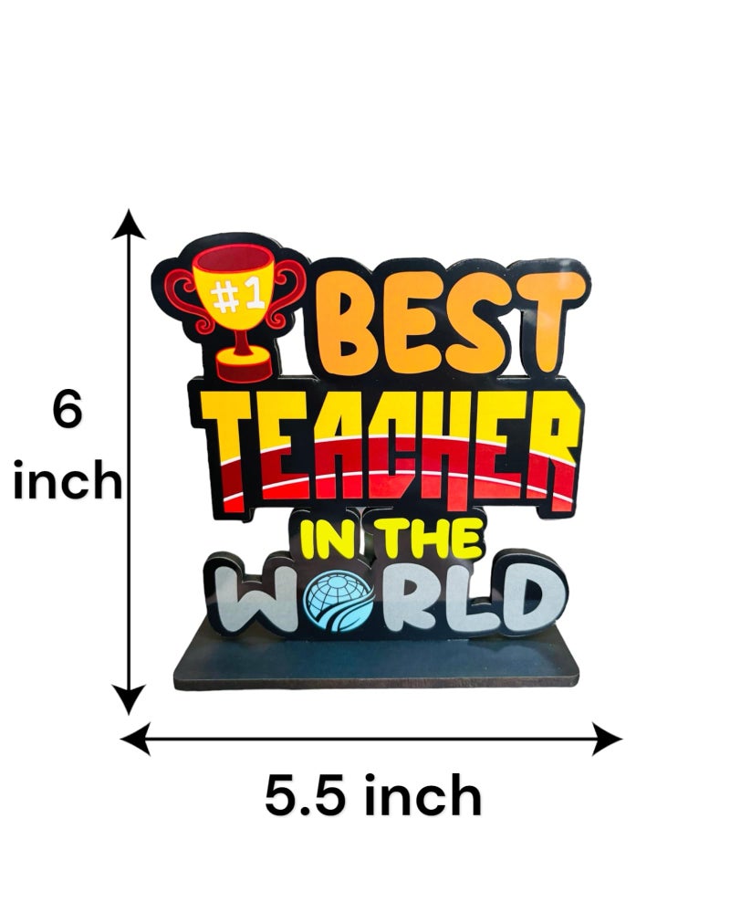 WARMINGO DE Best Teacher In The World Wooden Trophy For Guru | Teachers Day Gift | Best Gift For Teacher Special (Multicolor 6 x 5.5 Inches) - Image 4