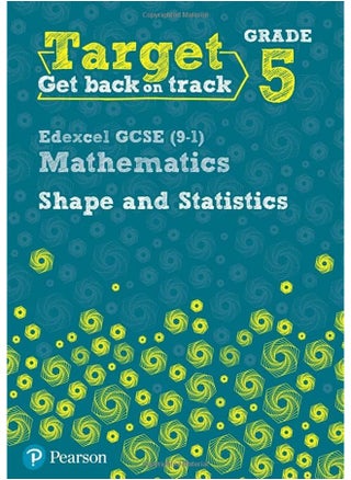 Target Grade 5 Edexcel GCSE (9-1) Mathematics Shape and Statistics Workbook - pzsku/Z7F6CAFEE1455798FEC18Z/45/_/1723114118/dcf0eb74-4bdc-4c9b-b9c2-294d429419a7