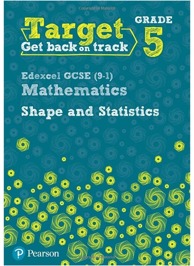 Target Grade 5 Edexcel GCSE (9-1) Mathematics Shape and Statistics Workbook 