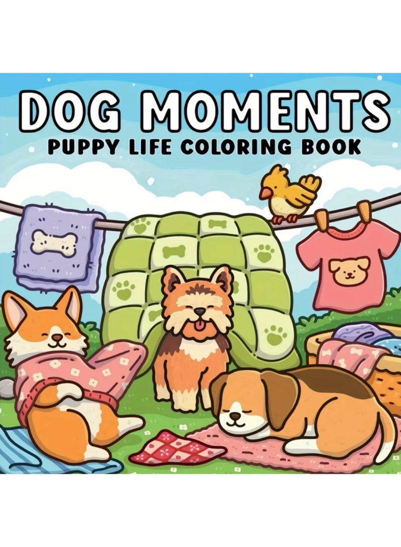 Dog Moments Puppy Life Kawaii Coloring Book - Cute & Cozy Scenes, 24 Single-Sided Pages (20x20 cm) - Image 1