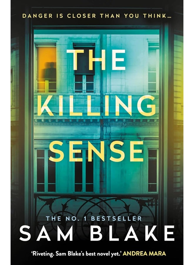 The Killing Sense: The instant No.1 Bestseller 2025 'A riveting crime thriller' Andrea Mara