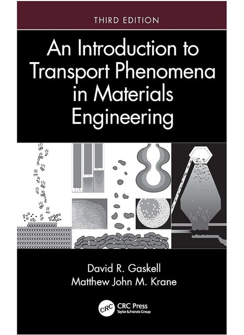 An Introduction to Transport Phenomena in Materials Engineering