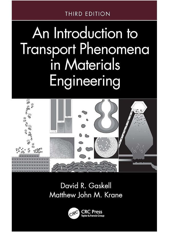 An Introduction to Transport Phenomena in Materials Engineering 