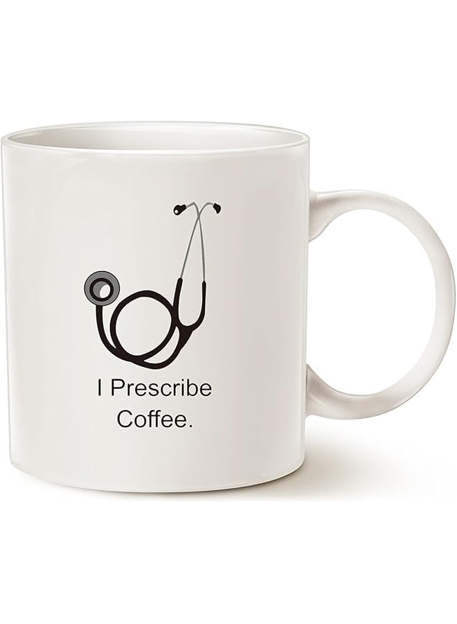 S-TOP Funny Doctor Coffee Mug, I Prescribe Coffee Best Dr Gifts Ceramic Cup White, 11 Oz - Image 1