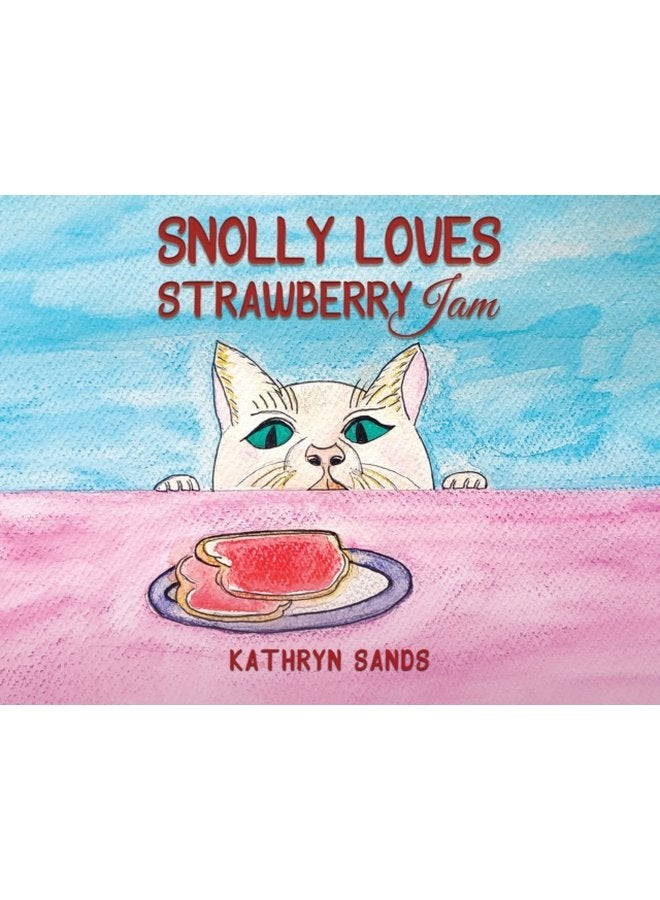 Snolly Loves Strawberry Jam - Paperback