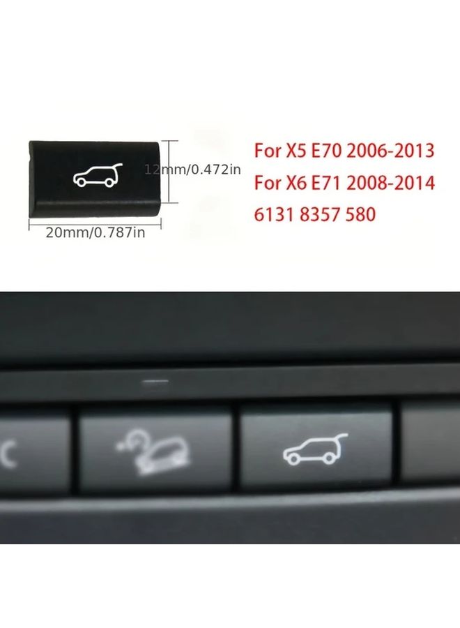 غطاء زر مفتاح الباب الخلفي للصندوق الخلفي لسيارة BMW E70 X5 X6 من 2006 إلى 2014 (قطعة واحدة) - Image 1
