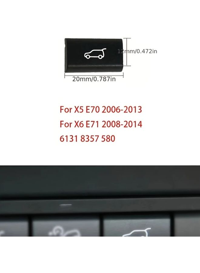 غطاء زر مفتاح الباب الخلفي للصندوق الخلفي لسيارة BMW E70 X5 X6 من 2006 إلى 2014 (قطعة واحدة) - Image 2