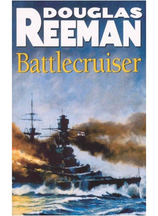 Battlecruiser : an adrenaline-fuelled, all-action naval adventure from the master storyteller of the sea - pzsku/Z7F7D03E153C415D9D686Z/45/_/1721386166/3537ec80-d229-4b63-bfdf-5a5f3ca8d4e0