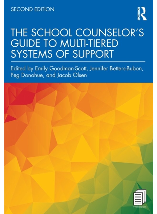 The School Counselor s Guide to Multi Tiered Systems of Support - Paperback