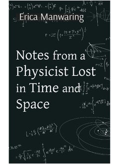 Notes from a Physicist Lost in Time and Space  - Image 2