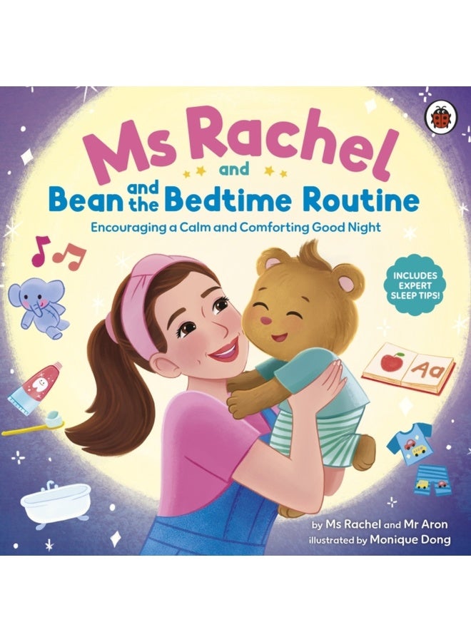 Ms Rachel and Bean and the Bedtime Routine : Encouraging a Calm and Comforting Good Night