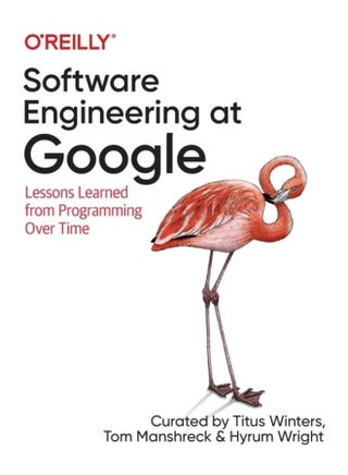 Software Engineering at Google Lessons Learned from Programming Over Time - Paperback - pzsku/Z7F8886D3798100E91ED3Z/45/1760356196/e2ef9184-d1f4-40e7-b3fd-c31723ddf16a