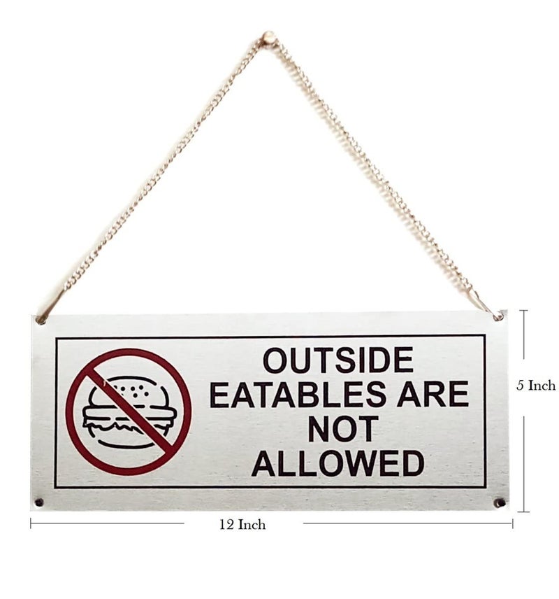 THW® Stainless Steel Hanging & Self Adhesive OUTSIDE EATABLES ARE NOT ALLOWED Signage Board (5"x12") - Image 2
