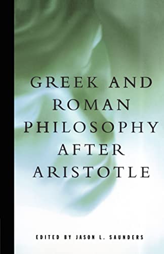 Greek And Roman Philosophy After Aristotle