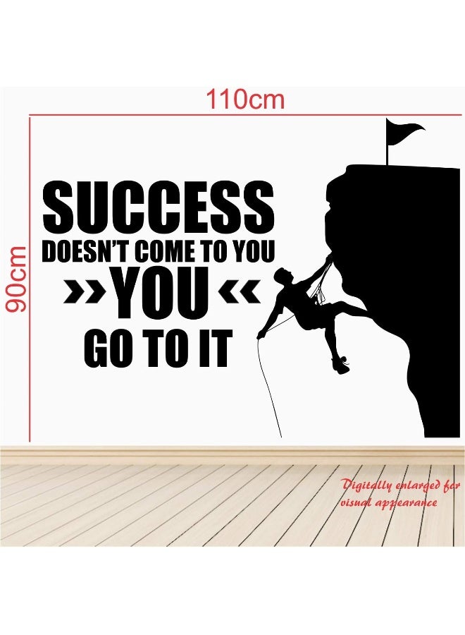 StickMe 'Success Doesn't Come to You You Go to It - Inspirational - Motivational - Quotes - Wall Sticker' - Image 3