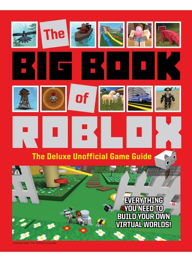 The Big Book of Roblox: The Deluxe Unofficial Game Guide
