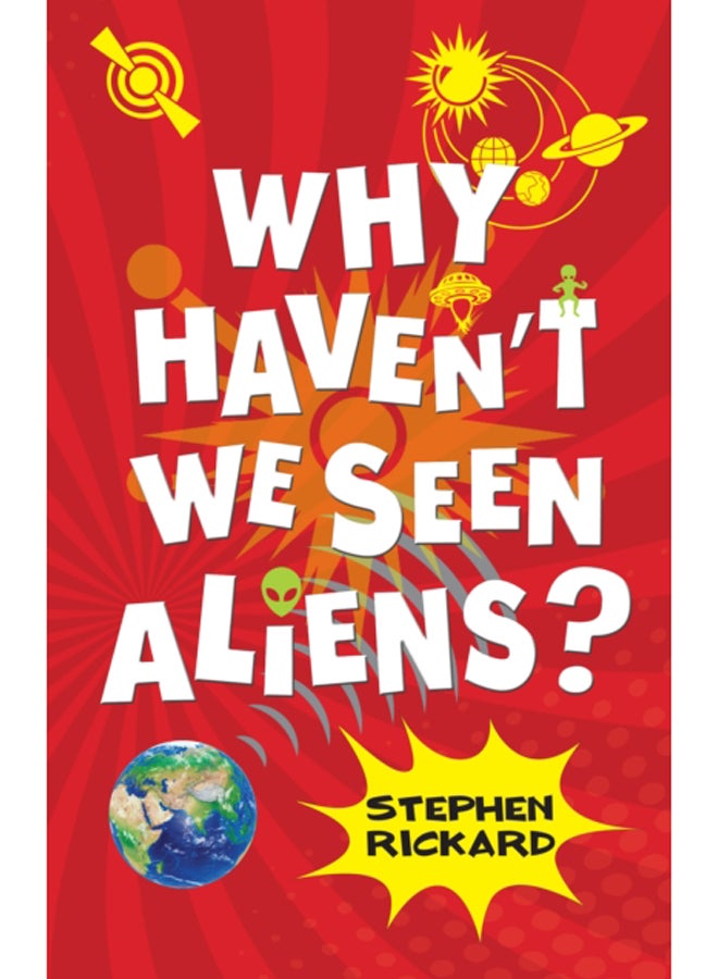 Why Haven't We Seen Aliens (PB) 