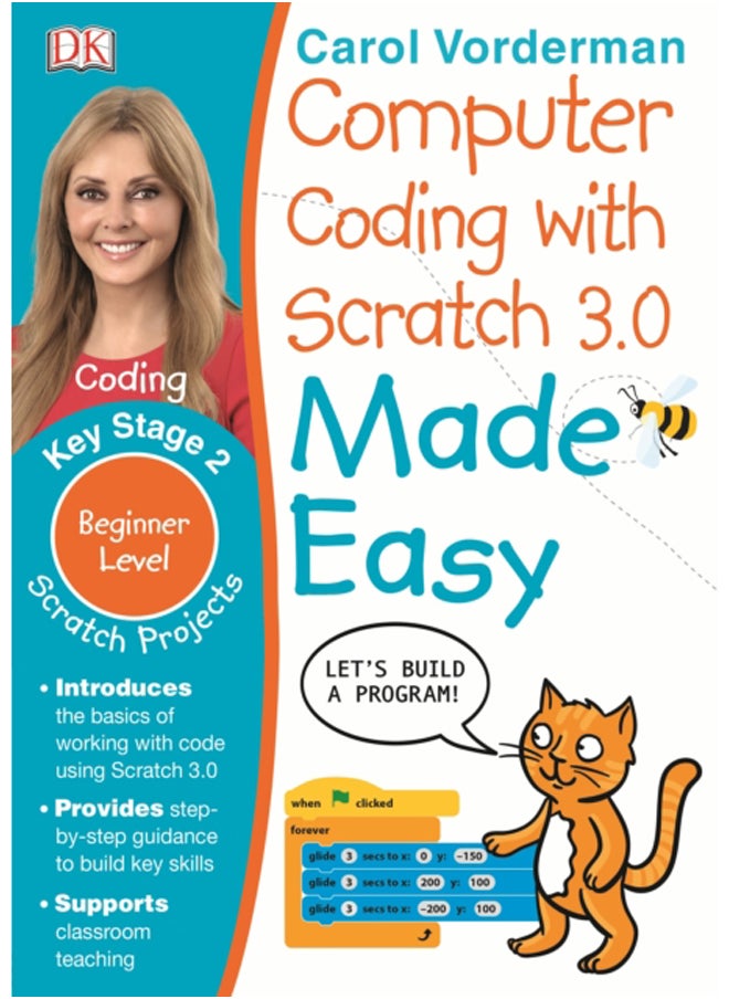 Computer Coding with Scratch 3.0 Made Easy, Ages 7-11 (Key Stage 2) : Beginner Level Computer Coding Exercises 