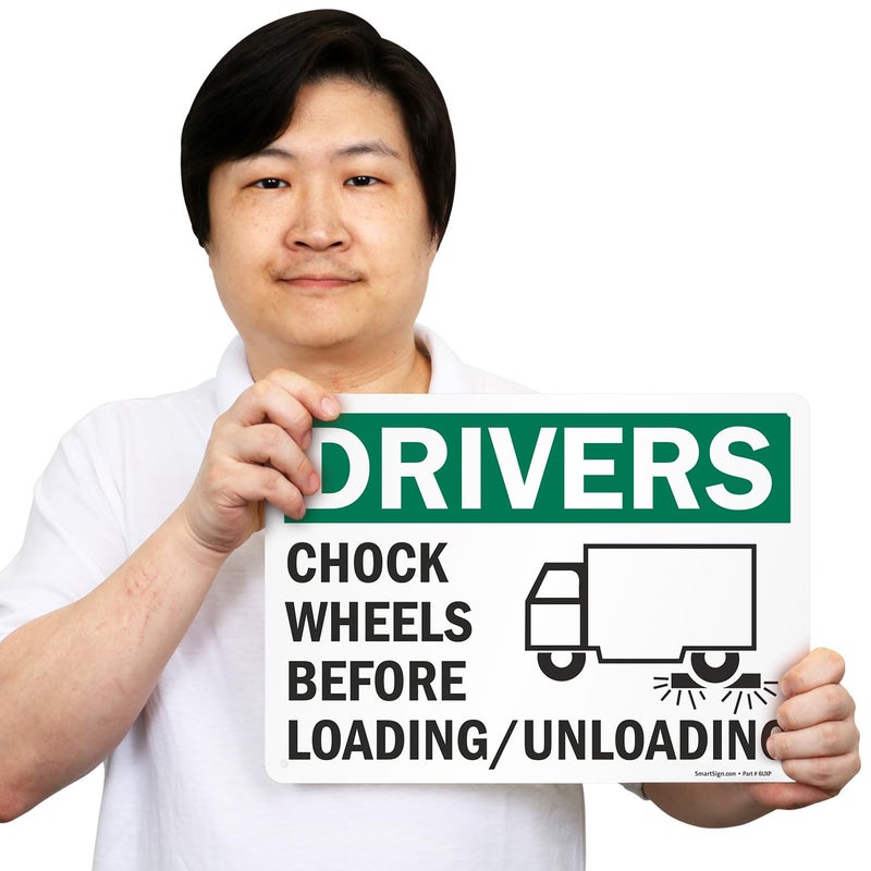 SmartSign SmartSign "Drivers Chock Wheels Before Loading / Unloading" Sign | 10" x 14" Aluminum  - Image 2
