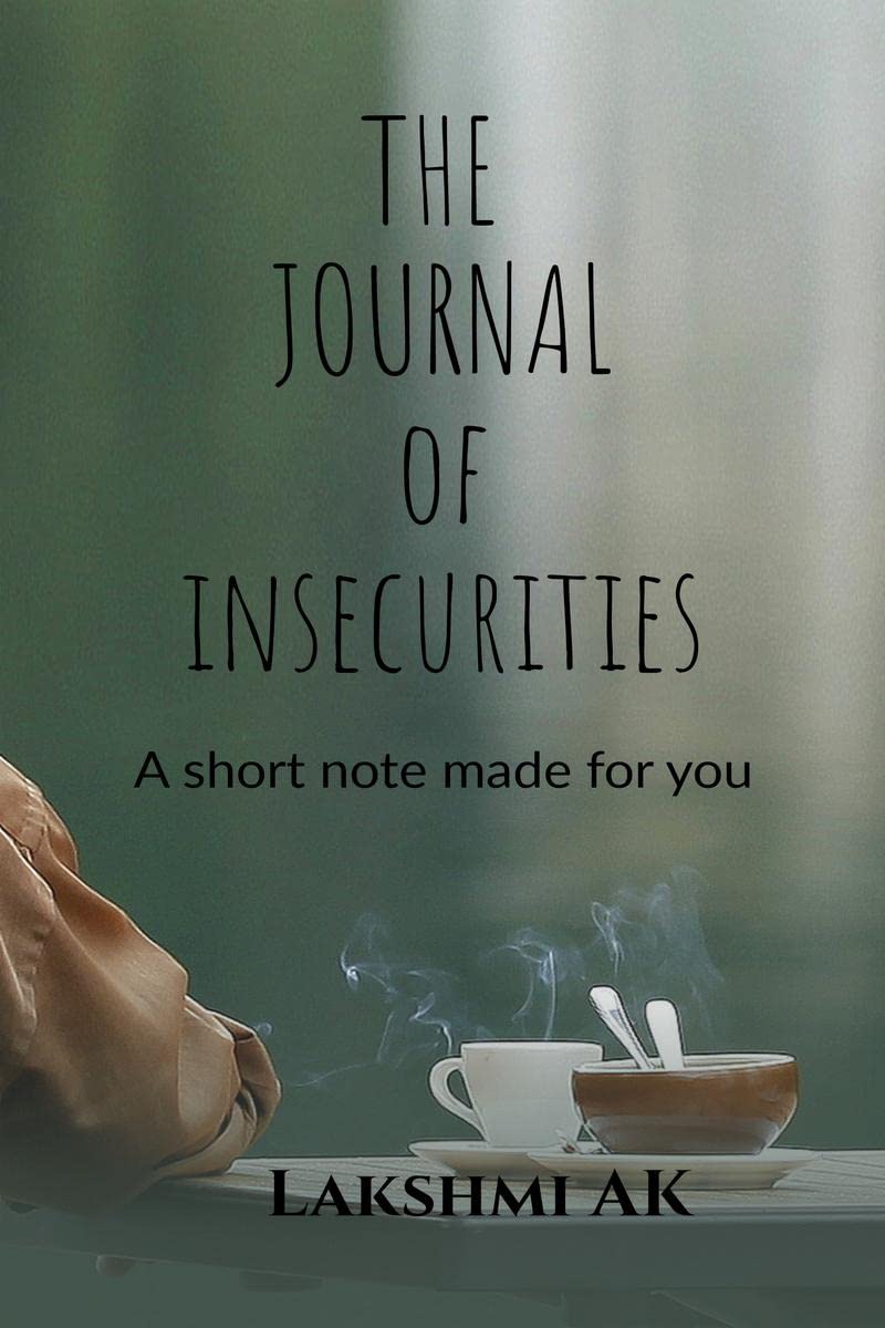 The Journal Of Insecurities : A Short note made for you