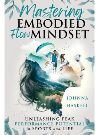 Epic Leaf Innovations LLC Mastering Embodied Flow Mindset: Unleashing Peak Performance Potential in Sports and Life - pzsku/Z7FAF63B6AF71BA4110B1Z/45/1748329197/e785131c-5df9-4138-9c16-ecd41aeff9bf