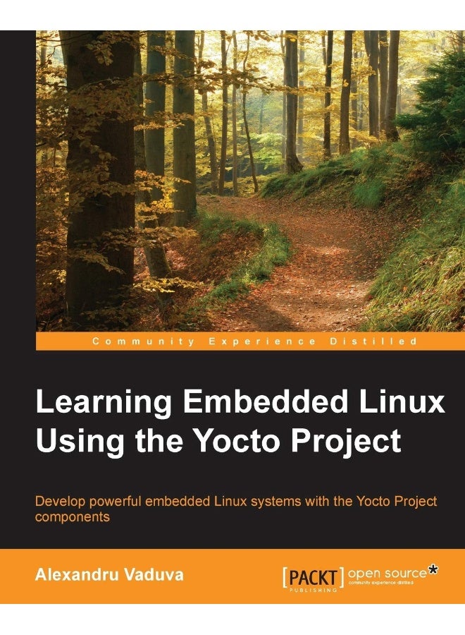 Learning Embedded Linux using the Yocto Project