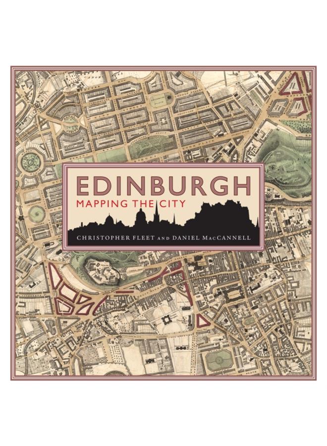 Edinburgh: Mapping the City 